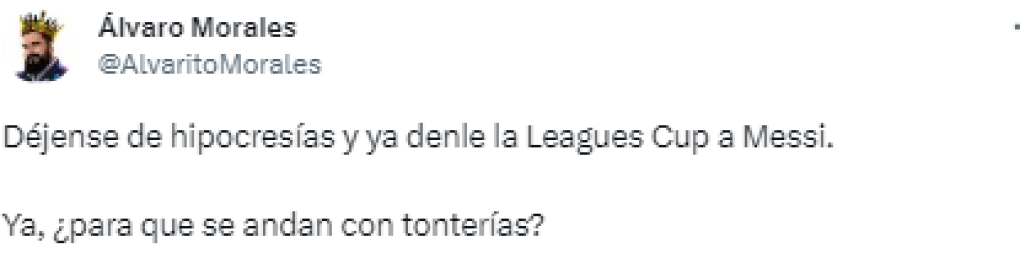 Álvaro Morales de ESPN: “Déjense de hipocresías y ya denle la Leagues Cup a Messi.Ya, ¿para que se andan con tonterías?
