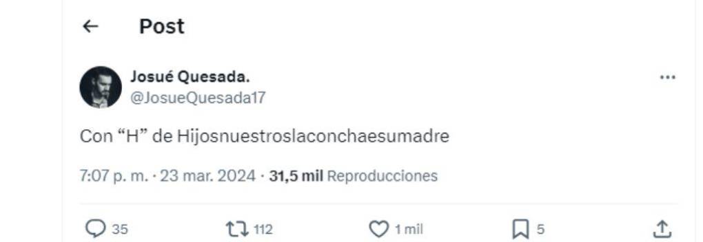 El periodista Josué Quesada de Costa Rica se burló de la selección de Honduras: “Con H de hijos nuestros la concha de su madre”, señaló en su cuenta personal de X (Antes Twitter).