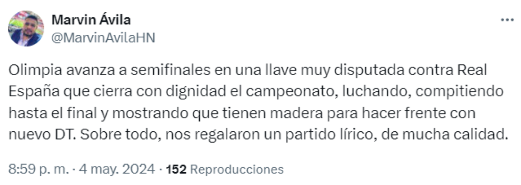 “Olimpia avanza a semifinales en una llave muy disputada con Real España que cierra con dignidad el torneo, luchando y compitiendo hasta el final”, comentó el periodista Marvin Ávila.