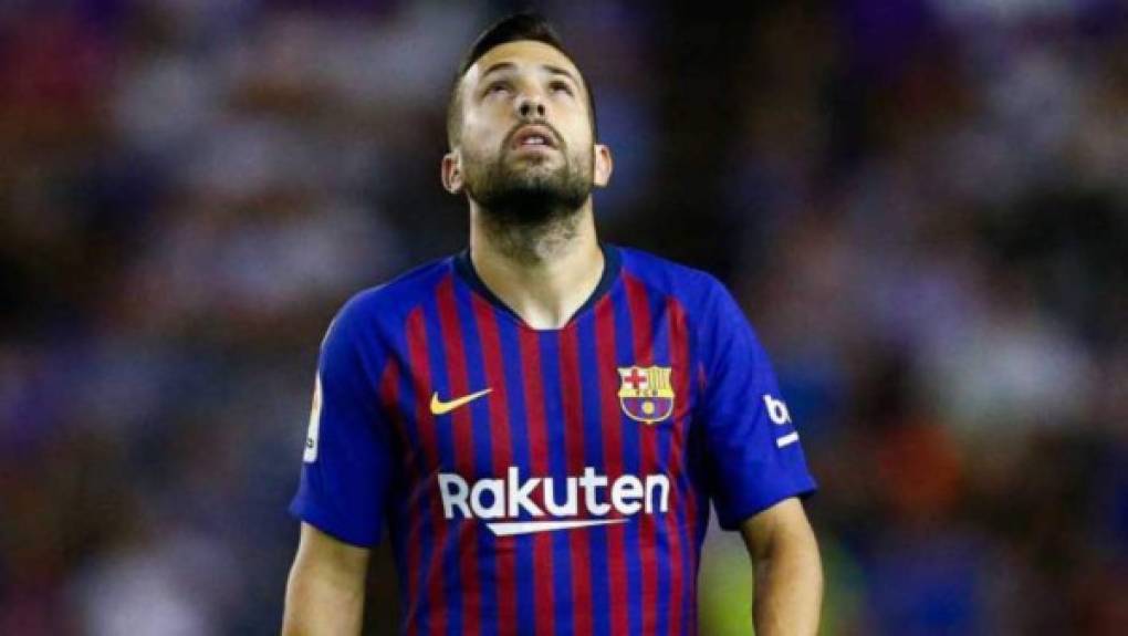 Jordi Alba: Estará como lateral por la banda izquierda.