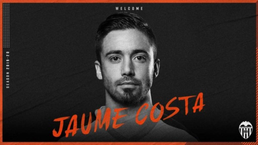 El Valencia ha fichado al lateral izquierdo Jaume Costa por una temporada. Llega procedente del Villareal.