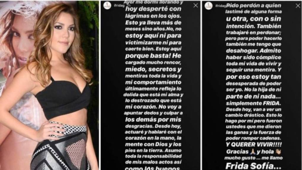 Aunque Frida Sofía se pinta como la víctima de este embrollo, que ella misma a creado; su inestabilidad emocional sugiere que la modelo podría estar pasando por una crisis nerviosa que no le ayuda a poner sus pensamientos en orden, prueba de esto está en sus redes.<br/><br/>Poco después de despotricar contra su madre el pasado 10 de mayo, Días de las Madres, y de insultar casi que a toda la dinastía Pinal, la joven pidió perdón y asegurar que ya no culparía a los demás por sus 'desgracias', y prometer a sus seguidores que verían un 'cambio drástico en ella'.<br/><br/>