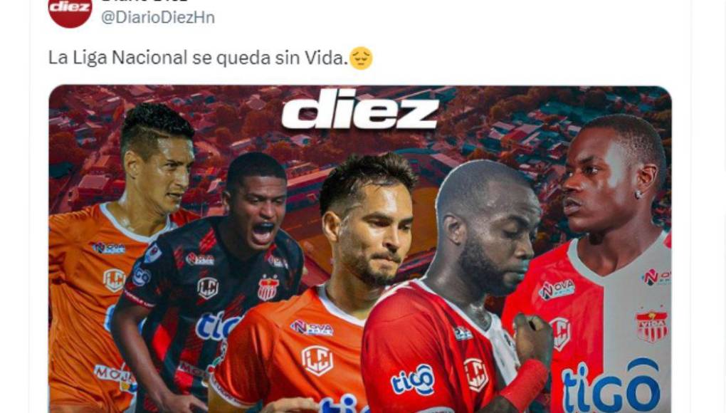 ”La Liga Nacional se queda sin Vida”, mencionó Diario Diez. 