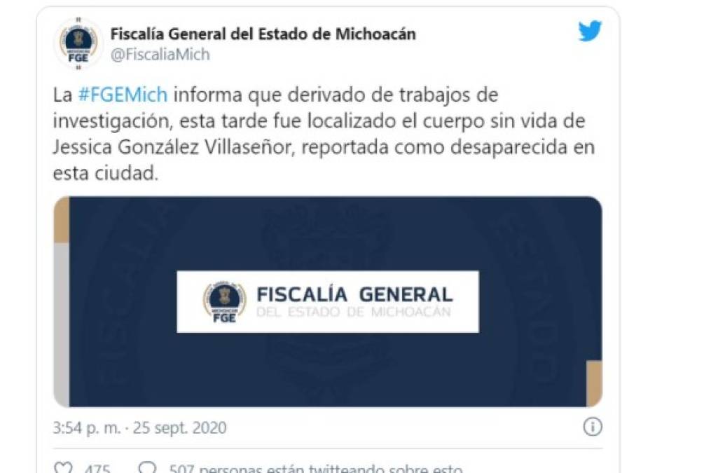 'La #FGEMich informa que derivado de trabajos de investigación, esta tarde fue localizado el cuerpo sin vida de Jessica González Villaseñor, reportada como desaparecida en esta ciudad', escribieron las autoridades.