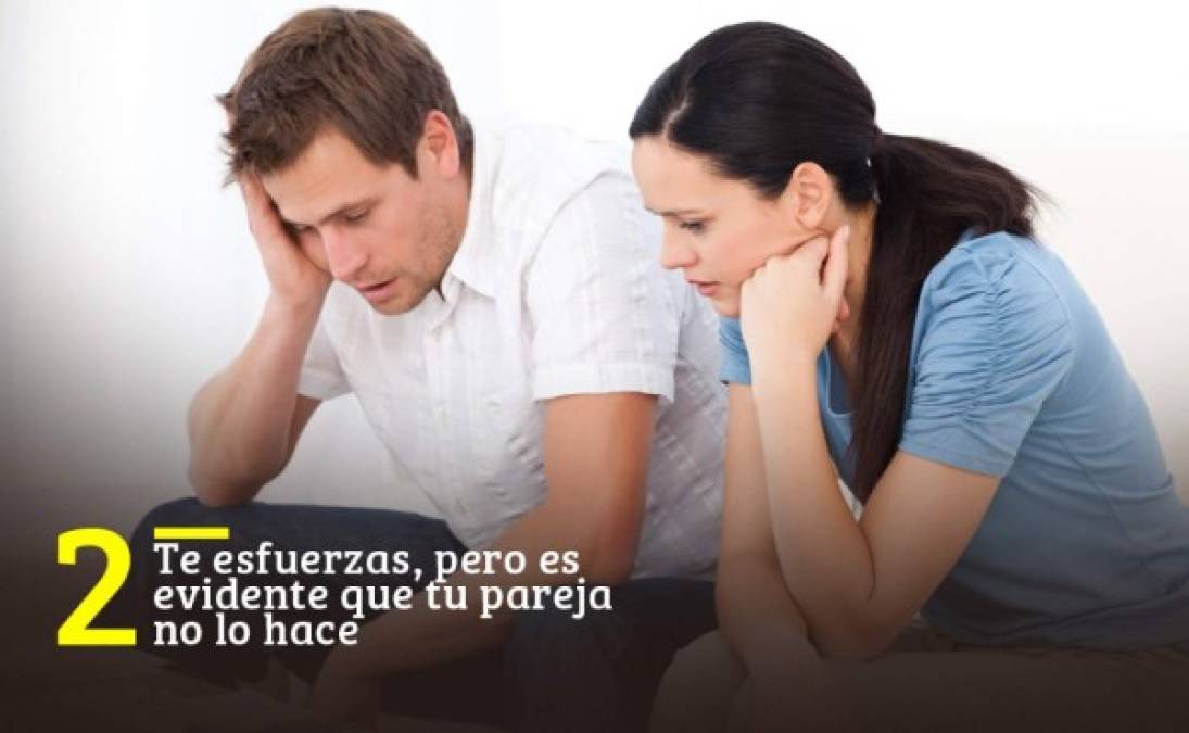 Si has hablado cientos de veces con tu pareja pero tú sigues haciendo todo en la relación en términos emocionales y físicos, entonces debes replantearte la relación. Estar en pareja significa hacer las cosas en equipo.