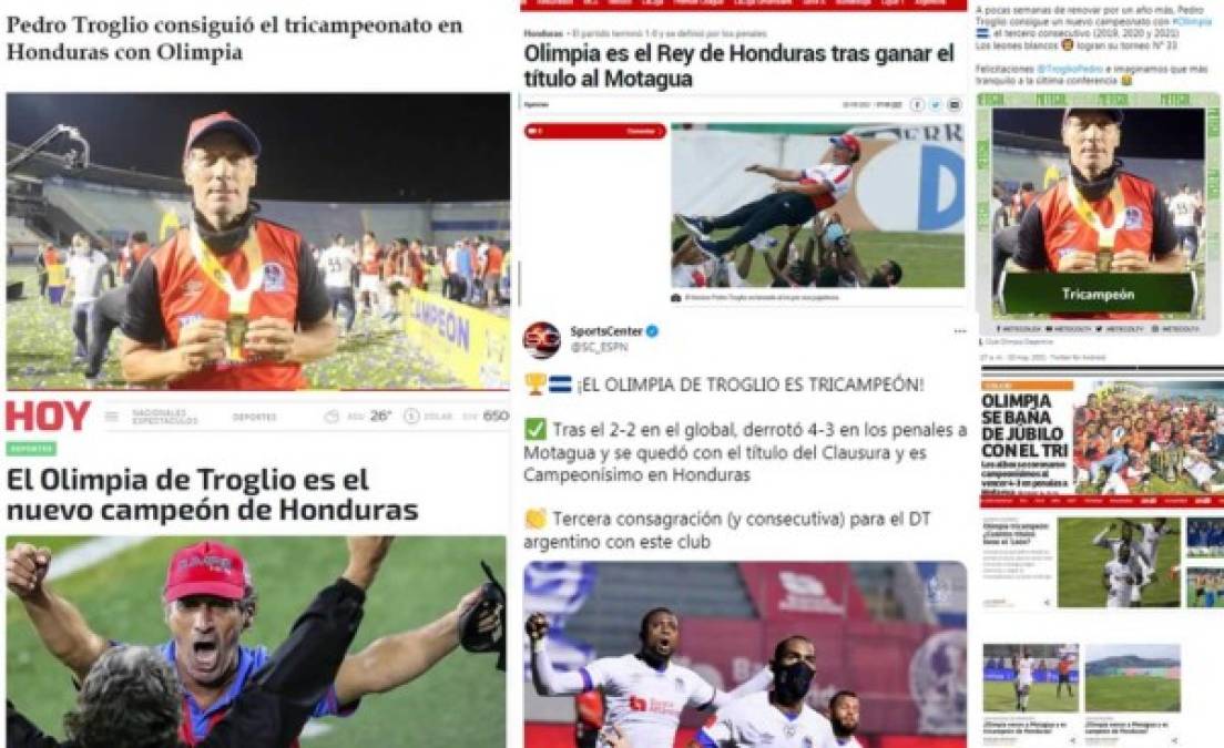 Los diarios internacionales destacan en sus páginas webs o redes sociales la conquista del Olimpia en penales contra el Motagua, ganando el tricampeonato de la mano de Pedro Troglio.