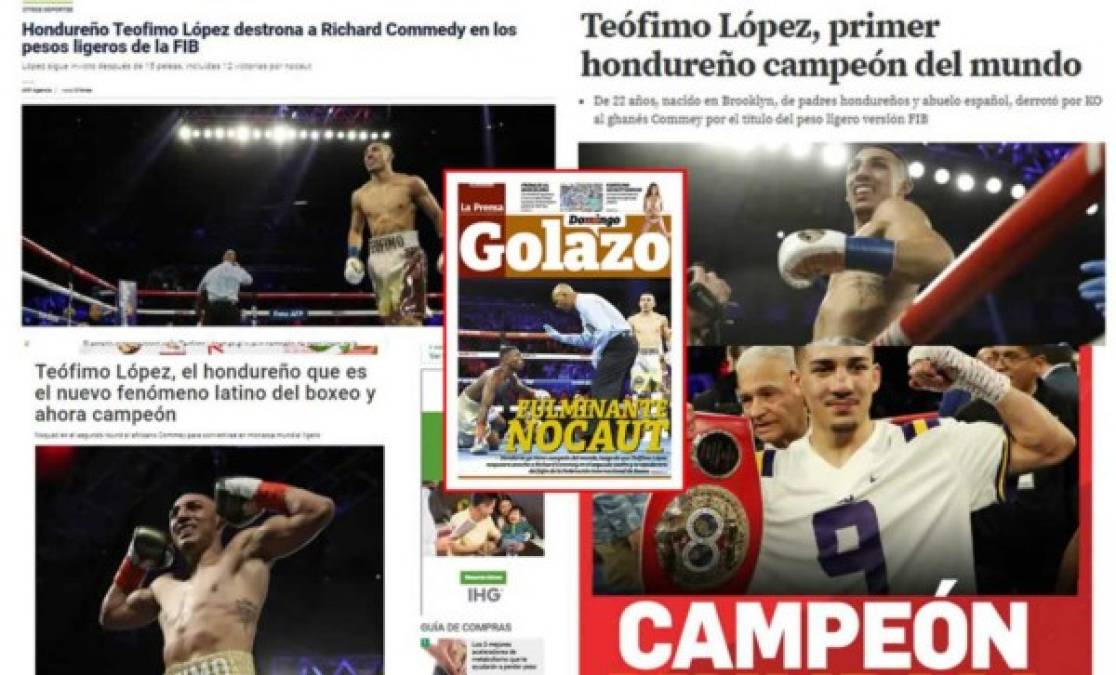Los diarios nacionales e internacionales destacaron el histórico triunfo de Teófimo López sobre Richard Commey para convertirse en el primer hondureño campeón mundial de boxeo. Muchos elogios para el catracho.