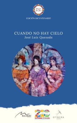 CUANDO NO HAY CIELO José Luis Quesada