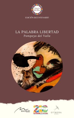 LA PALABRA LIBERTAD Pompeyo del Valle