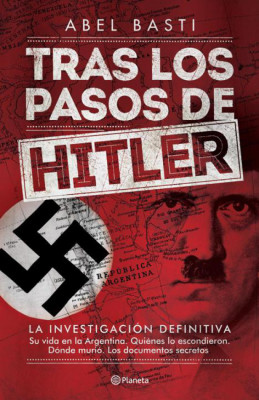 Hitler vivió en Suramérica y murió en 1971