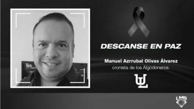 Manuel Azrrubal, quien fungía como cronista de beisbol, fue encontrado muerto en la habitación de un hotel en la Ciudad de México.