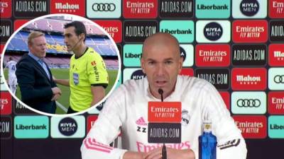 Zinedine Zidane le respondió a Ronald Koeman por sus críticas al arbitraje.