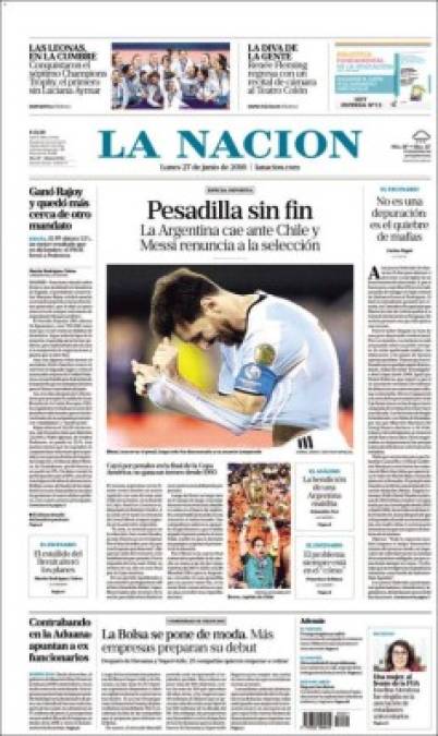La Nación: 'Pesadilla sin fin, La Argentina cae ante chile y Messi renuncia a la Selección'.