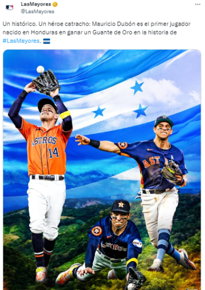 La cuenta oficial de la MLB en español se rindió ante el catracho: “Un histórico. Un héroe catracho: Mauricio Dubón es el primer jugador nacido en Honduras en ganar un Guante de Oro en la historia de #LasMayores.