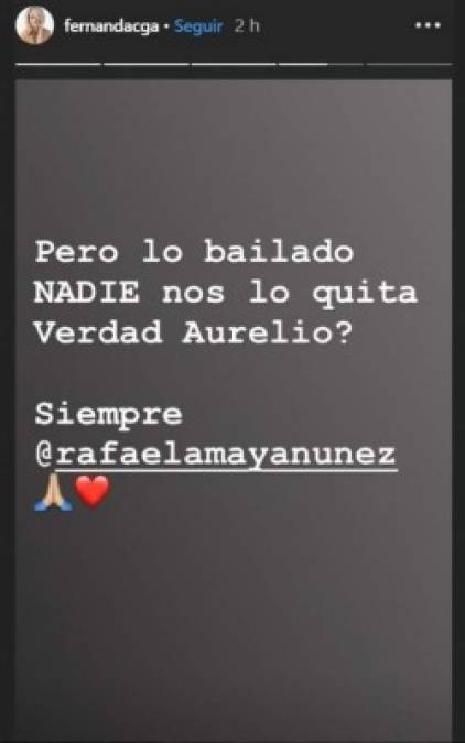 En su Instagram Stories la actriz de Enemigo íntimo escribió 'Pero lo bailado nadie nos lo quita verdad Aurelio?', etiquetando a Rafael Amaya junto a unas manos rezando y un corazón.