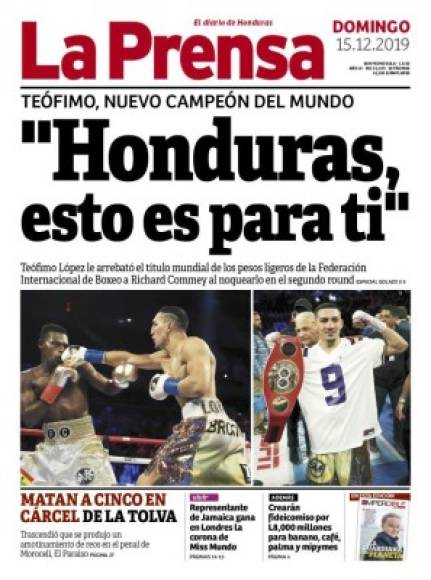 Portada Diario La Prensa - 'Teófimo, nuevo campeón del mundo'. 'Honduras, esto es para ti'. Teófimo López le arrebató el título mundial de los pesos ligeros de la Federación Internacional de Boxeo a Richard Commey al noquearlo en el segundo round'.