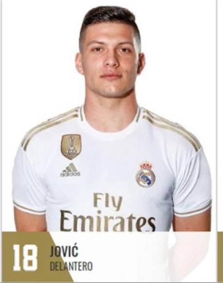 Luka Jovic - El delantero serbio, uno de los nuevos fichajes, recibe el número 18 en el Real Madrid.