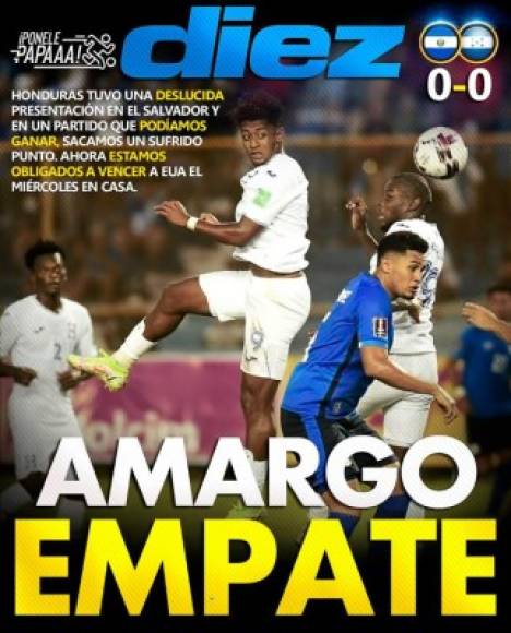 Diario Diez (Honduras): 'Amargo empate'.