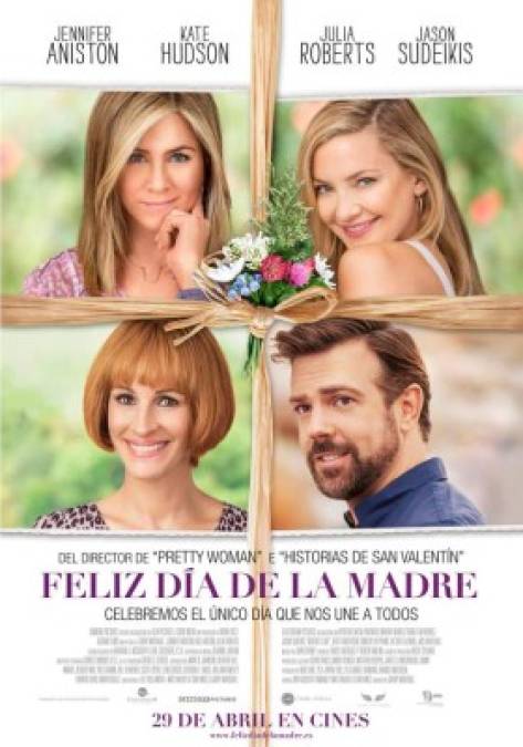 8. 'Feliz día de la madre' fue dirigida por Garry Marshall y cuenta la historia de tres mujeres una semana antes de esta importante fecha.