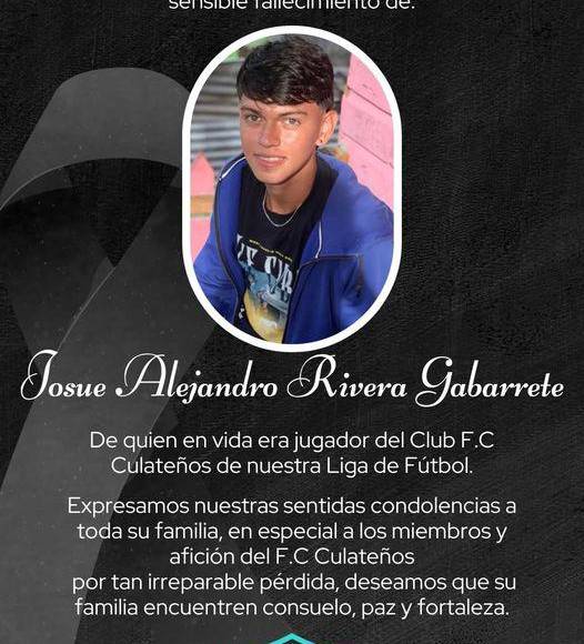 El Club Culateños FC lamentó su muerte en las redes sociales.
