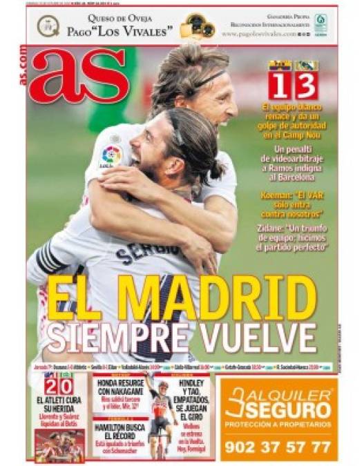 Diario As - 'El Madrid siempre vuelve'. Para el periódico español, el equipo blanco 'renace y da un golpe de autoridad en el Camp Nou'. 'Un penalti de videoarbitraje a Ramos indigna al Barcelona'. Además, resaltan la frase de Koeman: 'El VAR sólo entra contra nosotros'.