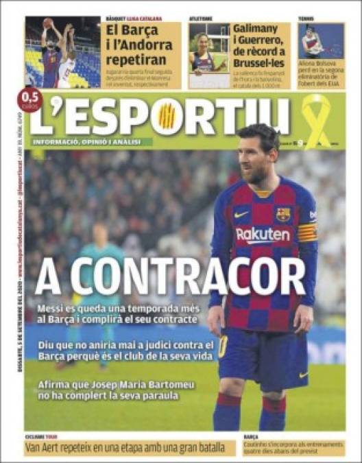 Diario L'Esportiu (Cataluña) - “A regañadientes“. “Messi se queda una temporada más al Barca y cumplirá su contrato“. “Afirma que José María Bartomeu no ha cumplido su palabra“.