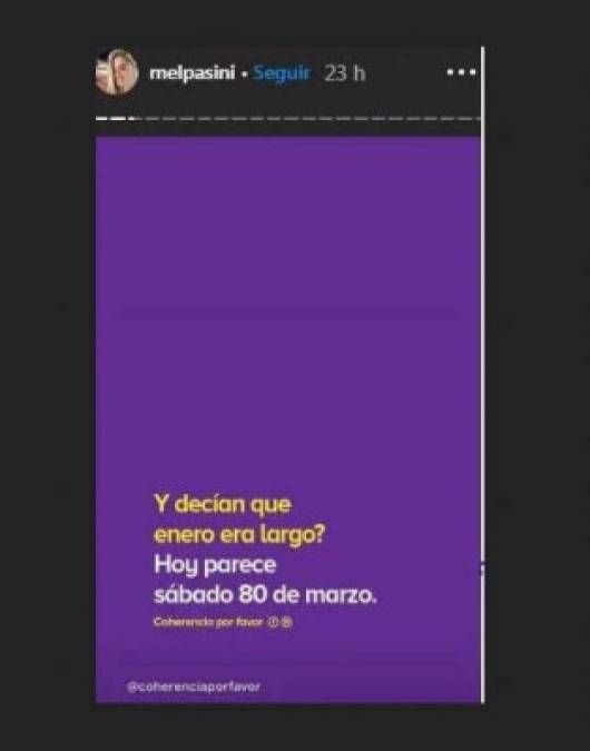 En Instagram llegó a publicar 23 historias en las últimas 24 horas. Dijo estar aburrida por la cuarentena que estaba llevando adelante junto al futbolista de Vélez en su departamento de Puerto Madero. '¿Decían que enero era largo? Hoy parece 80 de marzo', se quejó en una de las publicaciones.