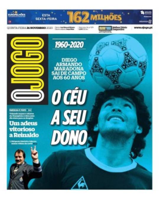 Diario O Jogo de Portugal - 'El cielo a su dueño'. 'Maradona abandona el campo a los 60 años'.