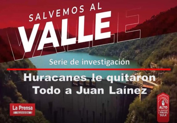 Salvemos al Valle: Huracanes le quitaron todo a Juan Laínez