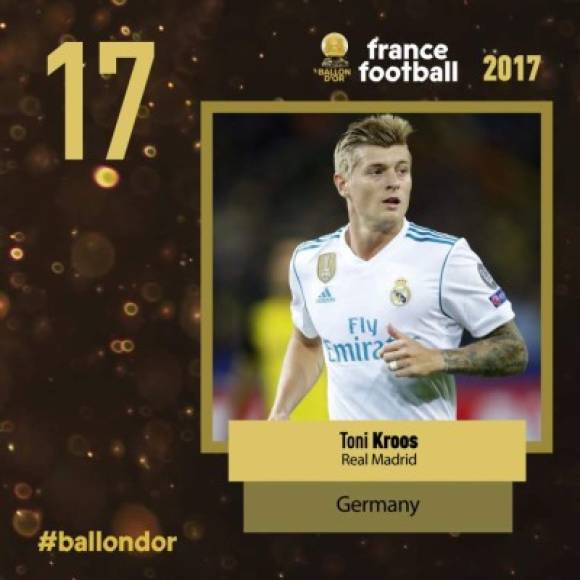 El alemán Toni Kroos, del Real Madrid, en el puesto 17.