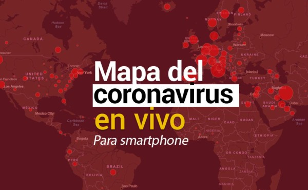Mapa en tiempo real de contagios por coronavirus Covid-19