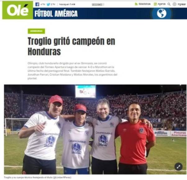 Diario Olé de Argentina - 'Troglio gritó campeón en Honduras'. 'Olimpia, club hondureño dirigido por el ex Gimnasia, se coronó campeón del Torneo Apertura luego de vencer 4-0 a Marathon en la última fecha del pentagonal final. También festejaron Matías Garrido, Jonathan Ferrari, Cristian Maidana y Matías Morales, los argentinos del plantel'.