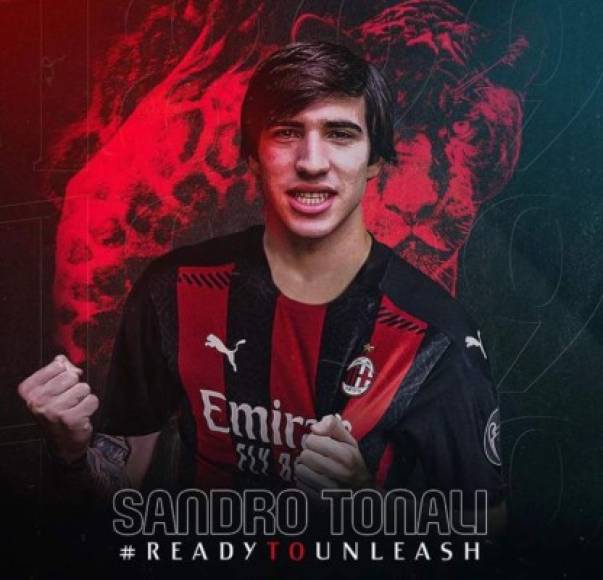 El AC Milan oficializó el fichaje del joven y prometedor centrocampista italiano Sandro Tonali, de 20 años, confirmando así su renovador nuevo proyecto. El jugador llega procedente del Brescia. El futbolista fue pretendido por la Juventus y el Inter.