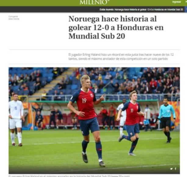 Milenio de México: 'Noruega hace historia al golear 12-0 a Honduras en Mundial Sub 20'. 'El jugador Erling Haland hizo un récord en esta justa tras hacer nueve de los 12 tantos, siendo el máximo anotador de esta competición en un solo partido'.