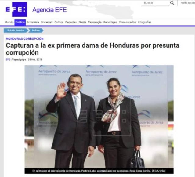 EFE, la agencia de noticias española, resaltó la captura de la ex primera dama.