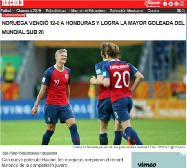 Diario Récord de México: 'Noruega venció 12-0 a Honduras y logra la mayor goleada del Mundial Sub 20'. 'Con nueve goles de Haland, los europeos rompieron el récord histórico de la competición juvenil'.