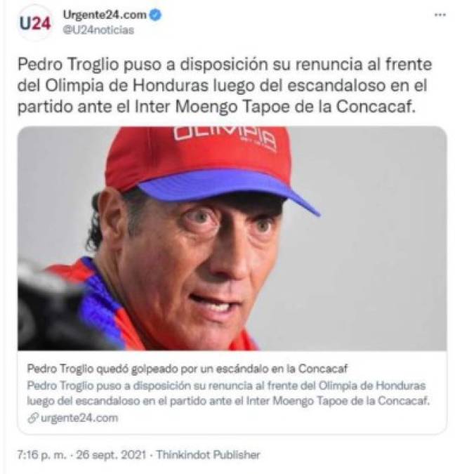 Diversos medios internaciones de Argentina, Chile, Perú y México se pronunciaron luego que Pedro Troglio puso su renuncia en el Olimpia tras la polémica en la que se vio involucrado en Surinam.