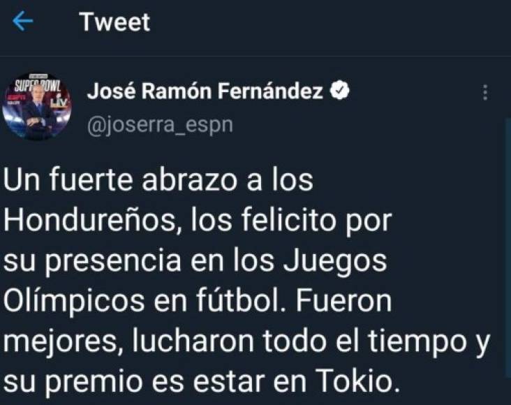 José Ramón Fernández: El veterano periodista español de ESPN tuvo palabras de felicitación para Honduras. En la previa del partido el comunicador señaló que no le veía opciones al combinado catracho.