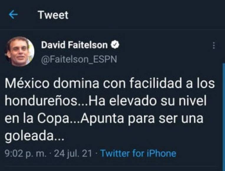 El polémico periodista David Faitelson estuvo pendiente del partido y en la primera parte del juego señaló que México dominaba con facilidad al cuadro hondureño.