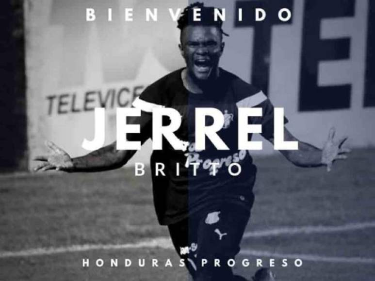 Jerrel Britto: El delantero trinitense llegó a territorio hondureño y es nuevo fichaje del Honduras Progreso, club en el que ya estuvo hace unas temporadas atrás.