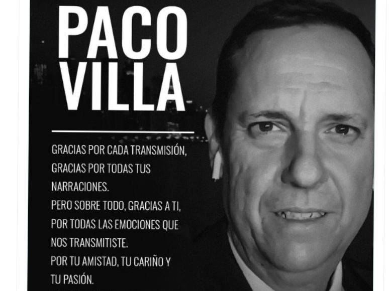 El mensaje de TUDN sobre la muerte de Paco Villa. El narrador laboraba en dicha compañía. 