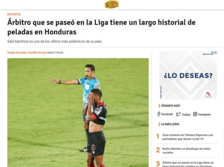 El mismo sitio tico realizó otra publicación en la que asegura que “árbitro que se paseó en la Liga tiene un largo historial de peladas en Honduras“. “Said Martínez es uno de los réferis más polémicos de su país“, agrega.
