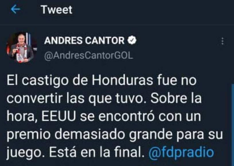 Andrés Cantor, periodista argentino de Telemundo, señaló que a Honduras le pesó las ocasiones fallados ante el arco de EUA.