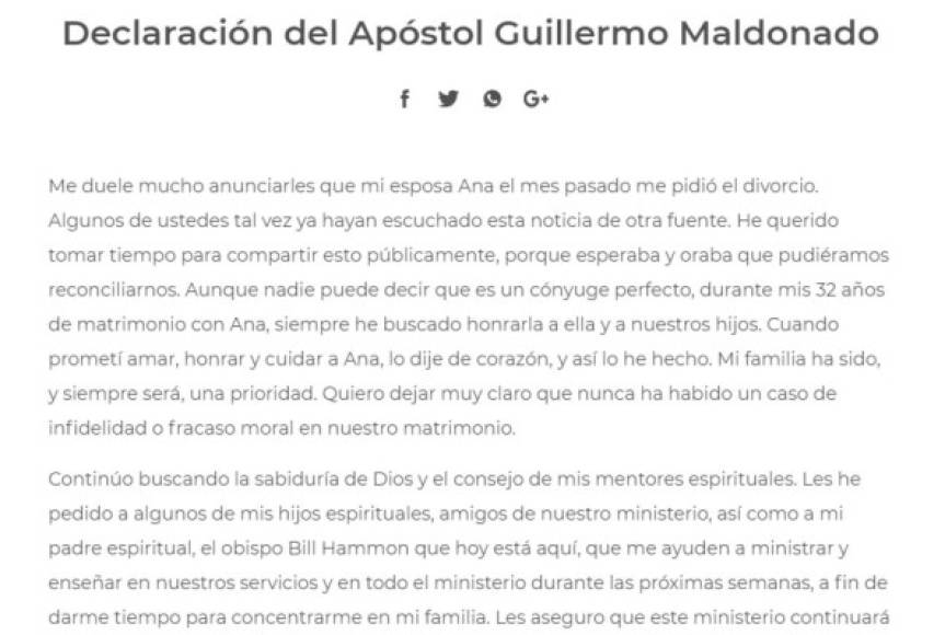 El pastor hondureño Guillermo Maldonado fue quien comunicó por medio de su sitio web oficial http://www.elreyjesus.org/blog/noticias/declaracion-del-apostol-guillermo-maldonado, la decisión de su esposa Ana de divorciarse de él.
