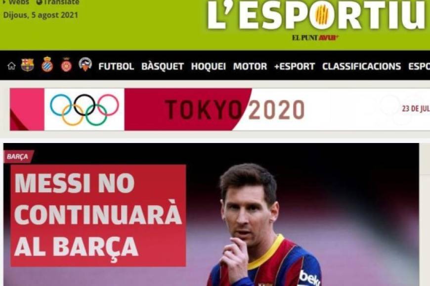 L'Esportiu (Cataluña) - “Messi no continuará en el Barça”.
