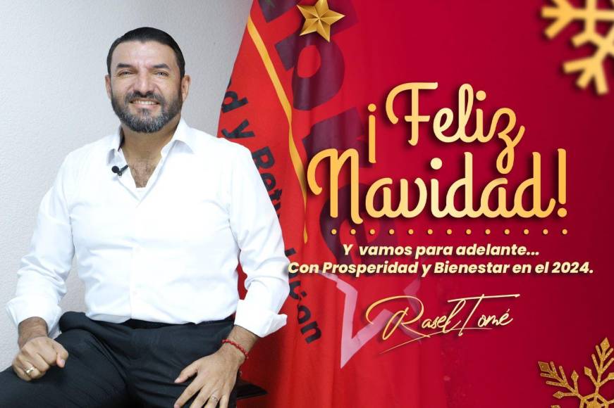 El diputado de Libre, Rasel Tomé, envió un mensaje de Navidad para los hondureños. 