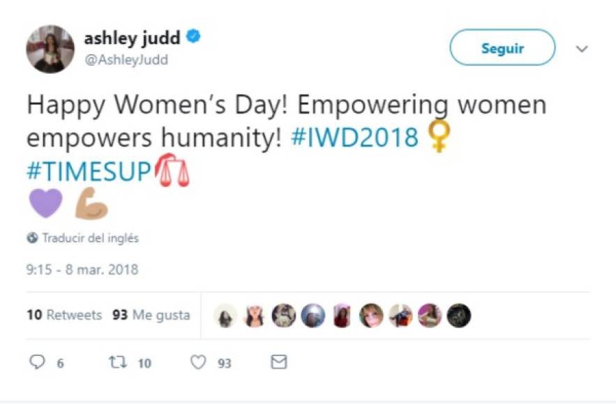 '¡Feliz día de la mujer! ¡Empoderar a las mujeres empodera a la humanidad! # IWD2018 #TIMESUP', escribió Judd.