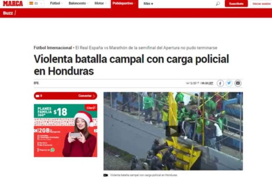 Marca de España: 'Violenta batalla campal con carga policial en Honduras'. 'El Real España vs Marathón de la semifinal del Apertura no pudo terminarse'.