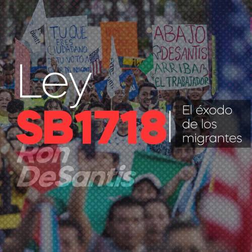 Ley SB1718: Florida y el éxodo de los migrantes