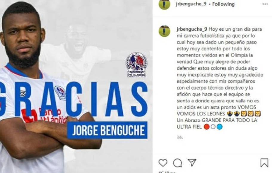 Jorge Benguché se ha despedido mediante su cuenta oficial de Instagram del Olimpia en la que le agradeció al club albo la oportunidad de jugar en el exterior.